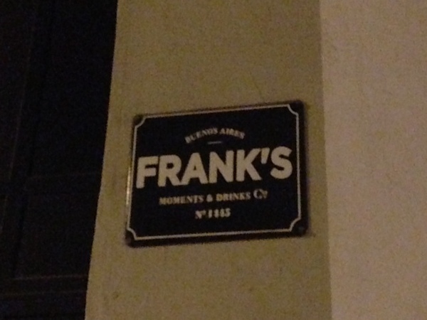 Frank's, Buenos Aires